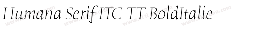 Humana Serif ITC TT BoldItalic字体转换